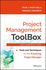 Project Management Toolbox, 2ed: Tools and Techniques for the Practicing Project Manager
