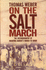 On the Salt March: the Historiography of Mahatma Gandhi's March to Dandi