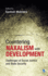 Countering Naxalism With Development: Challenges of Social Justice and State Security