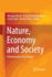 Nature, Economy and Society: Understanding the Linkages