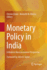 Monetary Policy in India: A Modern Macroeconomic Perspective