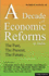 A Decade of Economic Reforms in India