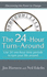 24-Hour Turn-Around, the