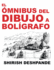 El mnibus Del Dibujo a Bolgrafo (Spanish Edition)