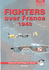 Fighters Over France and the Low Countries