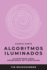 Algoritmos iluminados (Cuarta parte): Algoritmos para problemas NP-complejos