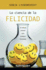 La Ciencia De La Felicidad: Un Mtodo Probado Para Conseguir El Bienestar (Spanish Edition)