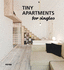 Tiny Apartments for Singles: Edition Bilingue Anglais-Espagnol