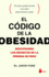 El Cdigo De La Obesidad (Spanish Edition)