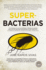 Superbacterias (Spanish Edition)