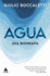 Agua. Una Biografia