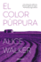 El Color Prpura/ the Color Purple