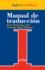 Manual De Traduccin Ingls-Castellano (Spanish Edition)