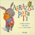 Abrazos Para Ti (Spanish Edition)