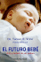 El Futuro Beb (Spanish Edition)