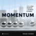 Momentum: Cmo Crear, Mantener Y Recuperar El mpetu (Spanish Edition)