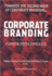 Corporate Branding: Purpose/People/Process