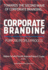 Corporate Branding Purpose/People/Process: Towards the Second Wave of Corporate Branding