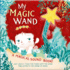 My Magic Wand a Magical Sound Book