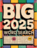 Big 2025 Word Search for Adults: Large Print Word Searches for Adults