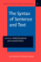 The Syntax of Sentence and Text (Linguistic and Literary Studies in Eastern Europe)