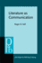 Literature as Communication (Pragmatics & Beyond New Series)