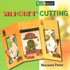 Silhouet Cutting (Crafts Special)