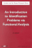 An Introduction to Identification Problems Via Functional Analysis (Hb 2001)