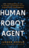 Human Robot Agent: New Fundamentals for AI-Driven Leadership with Algorithmic Management