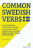 2000 Common Swedish Verbs: Quick Reference to the Essential Forms Including Many Phrasal Verbs By David Hensleigh (2001-05-04)