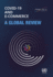 Covid-19 and E-Commerce: a Global Review