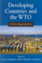 Developing Countries and the Wto: Policy Approaches