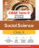 Arihant Cbse Social Science Term 2 Class 10 for 2022 Exam (Cover Theory and Mcqs)