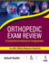 Orthopedic Exam Review (a Comprehensive Manual for Postgraduates)