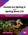 Hands-on Spring 6 and Spring Boot 3.0: A pragmatic approach to REST, GraphQL, reactive programming and messaging in Spring (English Edition)