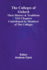 The Colleges Of Oxford: Their History And Traditions; Xxi Chapters Contributed By Members Of The Colleges