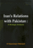 Iran's Relations with Pakistan: A Strategic Analysis