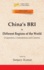 China? S Bri in Different Regions of the World