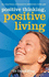 Positive Thinking Positive Living