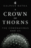 A Crown of Thorns: