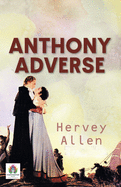 Anthony Adverse. 3 Vols