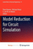 Model Reduction for Circuit Simulation