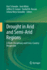 Drought in Arid and Semi-Arid Regions: A Multi-Disciplinary and Cross-Country Perspective