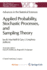 Advances in the Statistical Sciences: Applied Probability, Stochastic Processes, and Sampling Theory: Volume I of the Festschrift in Honor of...Ontario Series in Philosophy of Science)
