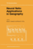 Neural Nets: Applications in Geography