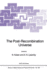 The Post-Recombination Universe