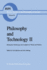 Philosophy and Technology II: Information Technology and Computers in Theory and Practice