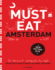 Must Eat Amsterdam: an Eclectic Selection of Culinary Locations