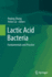 Lactic Acid Bacteria: Fundamentals and Practice