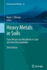 Heavy Metals in Soils: Trace Metals and Metalloids in Soils and Their Bioavailability